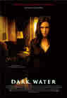 Click on the Dark Water poster to link to the official movie website.